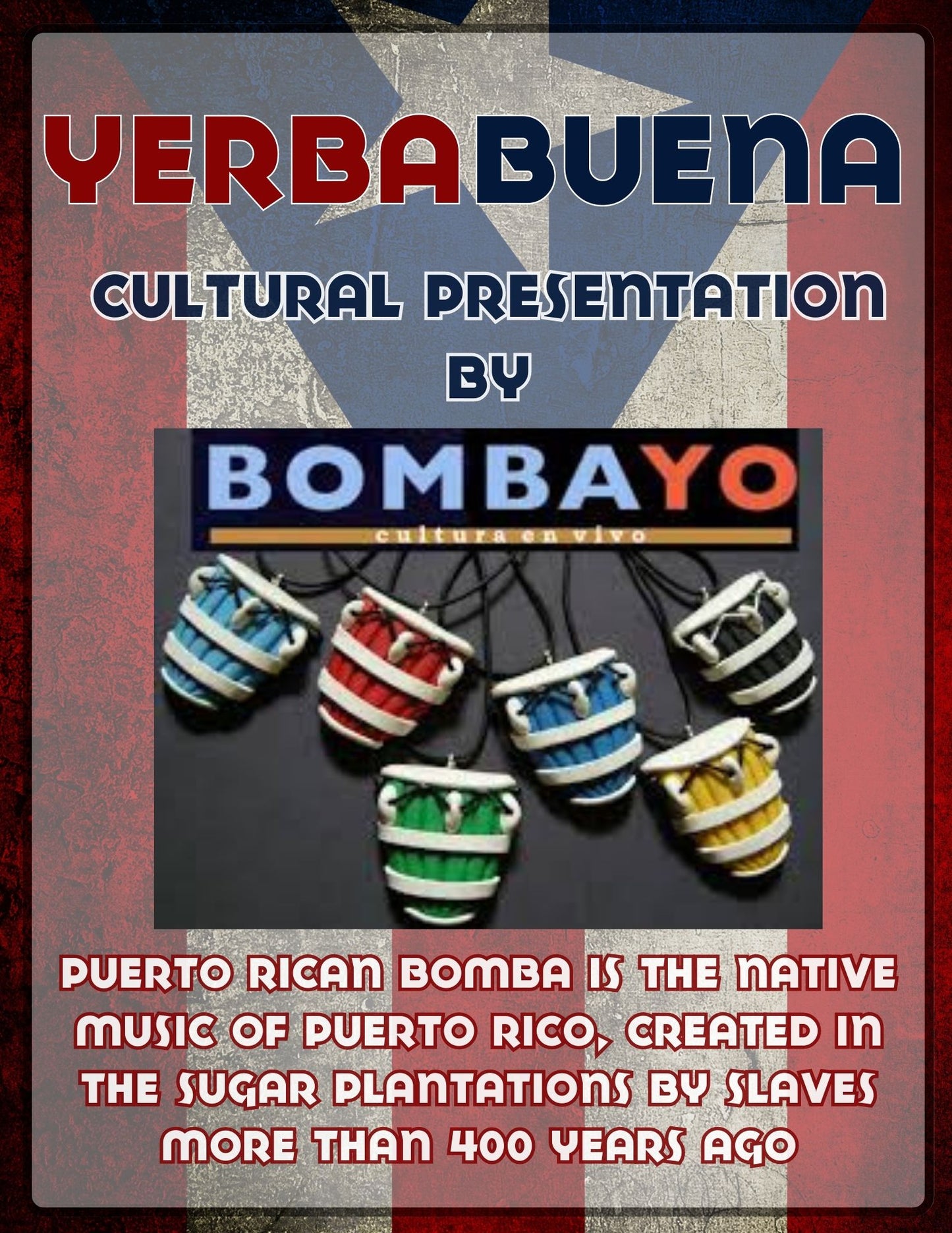 YERBA BUENA - A Celebration Of Puerto Rican Culture